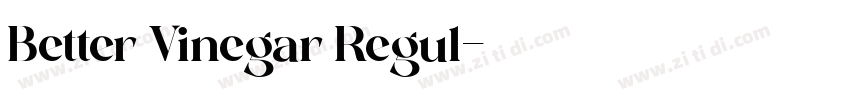 Better Vinegar Regul字体转换